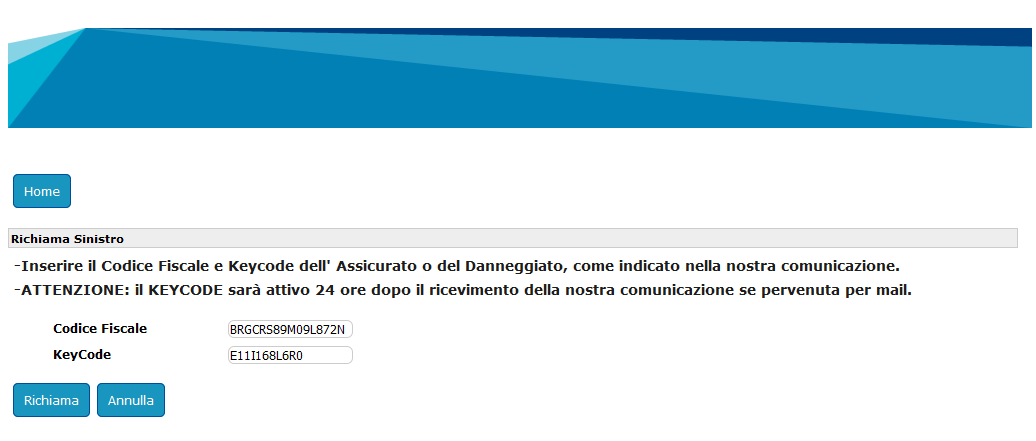 Solo se il sinistro è stato denunciato tramite fax/mail/posta, per richiamarlo sarà sufficiente