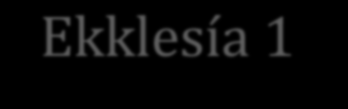 Ekklesía 1 L ekklesía era il popolo riunito in assemblea ed esercitava il controllo su tutte le attività della polis.