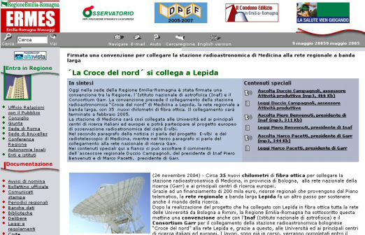 Grazie ad una convenzione tra Regione Emilia Romagna, Istituto Nazionale di Astrofisica e GARR la rete della regione (Lepida) fornira il supporto per collegare con fibra ottica il
