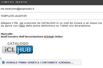 COME INSTALLARE IL TEMPLATE SU iauditor Per installare il Template scaricato da CATALOGO nella App iauditor (installato su Tablet e/o Smartphone), è sufficiente trasferire il file.
