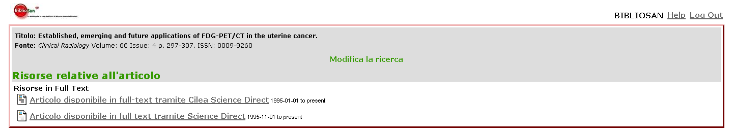 3 - Ricerca di un articolo tramite PubMed BiblioSan Cilea o Science Direct Le risorse relative all articolo vengono visualizzate in una nuova pagina: b) Articolo