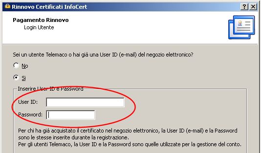 Rinnovo certificati digitali Successivamente inserire User e Password Telemaco assegnati da Servizi CGN (gli stessi utilizzati per richiedere Visure e Certificati Servizio Sportello CCIAA) e cliccare