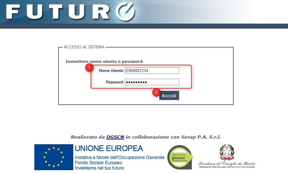 Figura 1 Maschera di accesso al sistema Inserendo il Nome Utente e la Password e premendo il tasto "Accedi", il Sistema di Sicurezza procede alla verifica dei dati