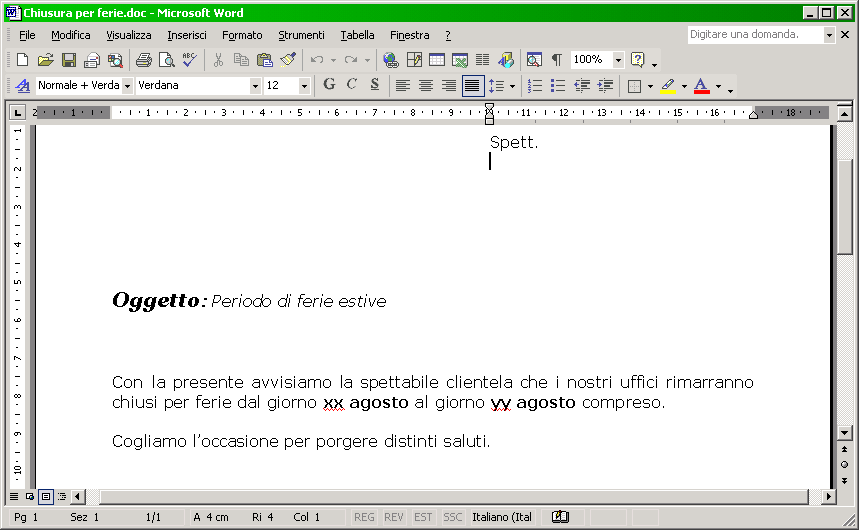 Fase 2b: Word XP Creazione di una lettera tipo ed integrazione con database di anagrafiche appena creato Obiettivi: Creare una Lettera tipo in Word XP da utilizzare per la gestione della mailing list