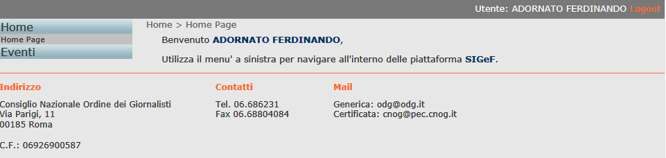 Inseriti questi campi il sistema creerà un Nuovo Account univoco associato al UFPC, con l indirizzo mail come username e la password scelta dall utente come password.