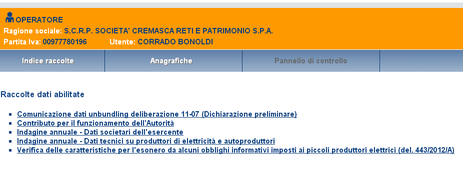 COMPILAZIONE RACCOLTE DATI Queste sono le maschere della menu di raccolta dati, potrebbero variare in funzione del tipo di soggetto Comunicazione dati unbundling deliberazione 11-07 (Dichiarazione