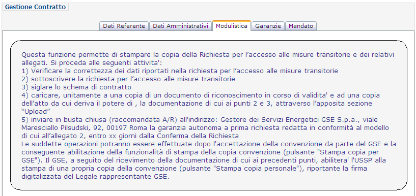 La pagina contiene poi altre due sezioni, una di Istruzioni e una di: Visualizzazione e Download del Contratto (prevista la stampa della copia per GSE e la stampa della copia personale).