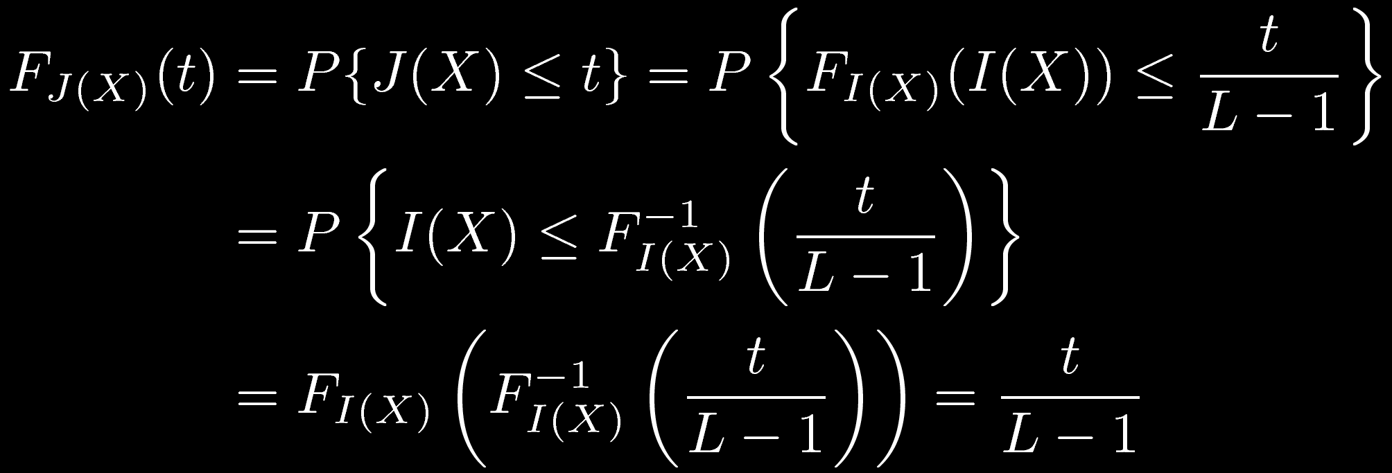 Equalizzazione La nuova immagine J che risulta dall'equalizzazione, assumendo FI(X) invertibile, ha una distribuzione di intensità uniforme.