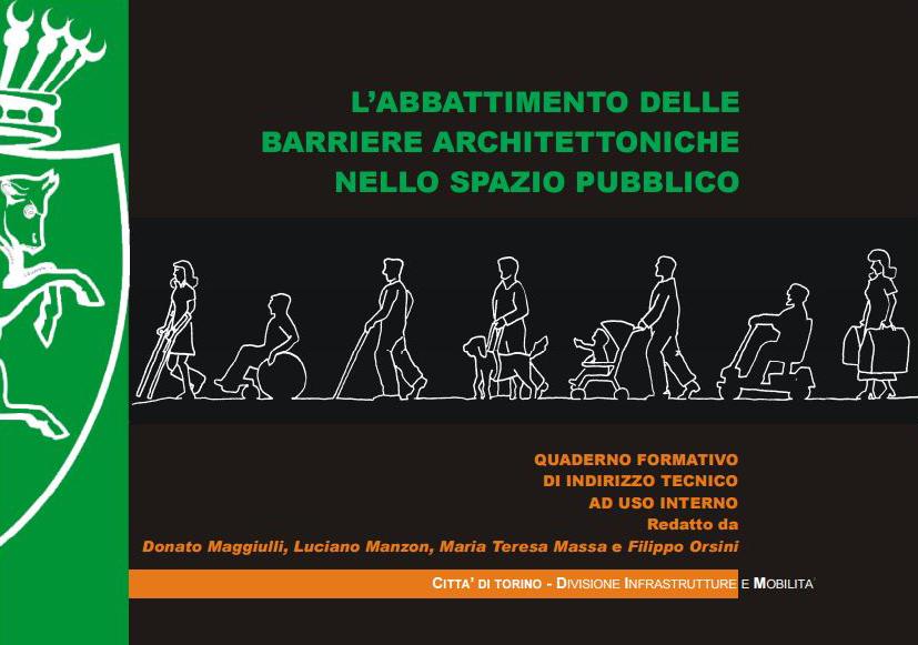 Linee Guida L ABBATTIMENTO DELLE BARRIERE ARCHITETTONICHE NELLO SPAZIO