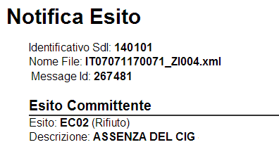 Le possibili notifiche visualizzabili sono: - PA01 - Notifica di scarto: il file XML è stato scartato dal software a causa di un anomalia nella redazione della fattura o nella compilazione dei dati