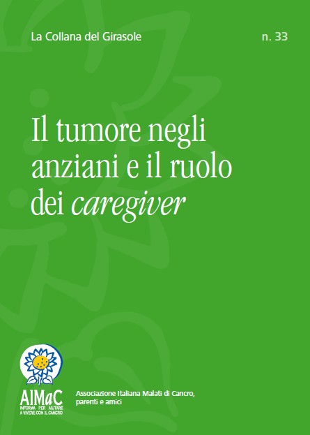 Il tumore negli anziani e il ruolo dei caregiver Parte 1 dedicata al malato anziano