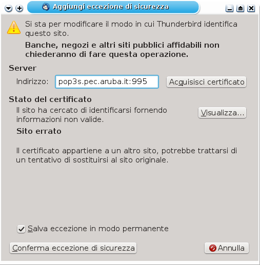 5) Acquisizione del certificato: è l'ultimo passo. Nel dubbio browser e client rilasciano questo avviso.