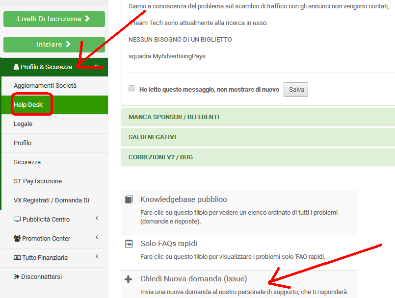 Per aprire un ticket, andare su profile & Security e poi su Help Desk,