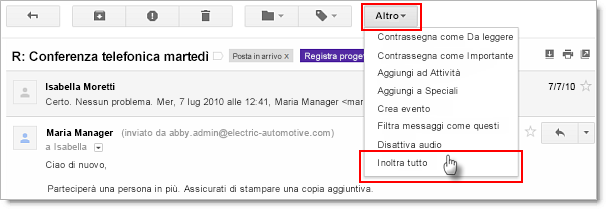 Inoltro di parte di una conversazione 1 Apri il messaggio più recente che desideri inoltrare. 2 Fai clic sulla freccia a discesa accanto a Rispondi e seleziona Inoltra.