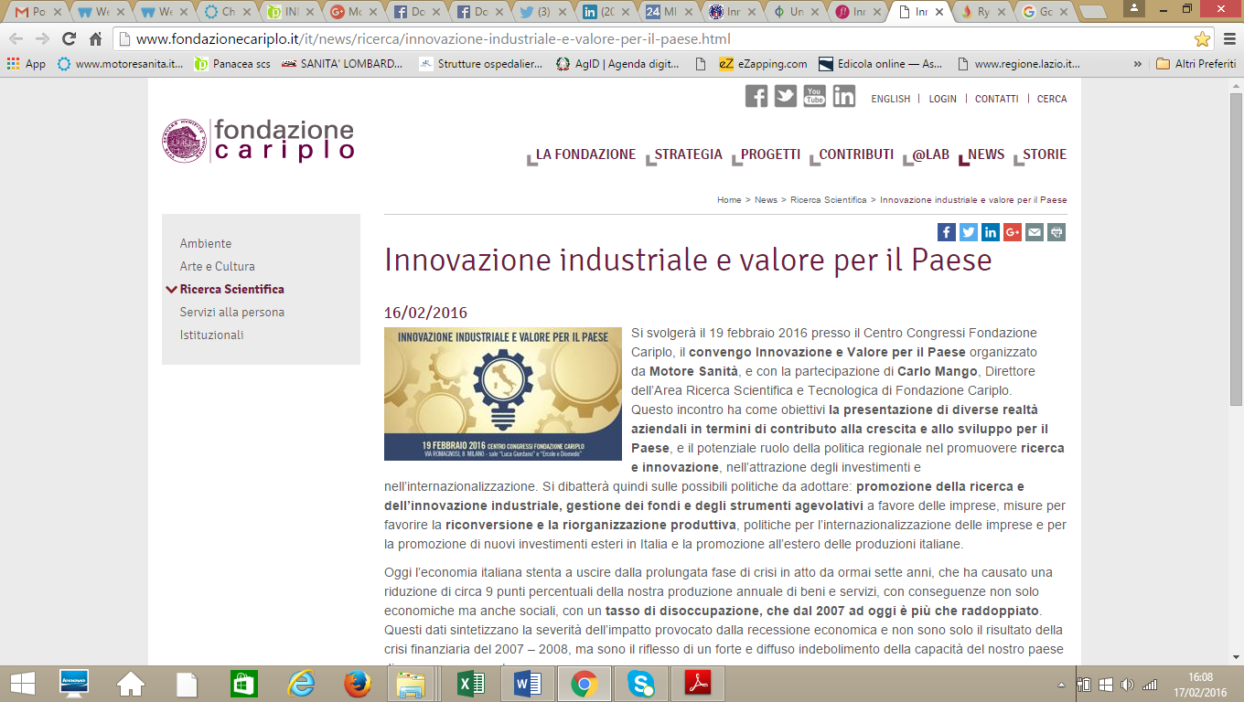 Fondazione Cariplo http://www.fondazionecariplo.it/it/news/ricerca/innovazione-industriale-e-valore-per-il-paese.