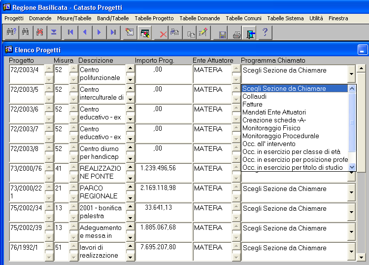 Tali dati sono: Campo Descrizione Figura 4-2: Elenco Progetti Progetto: Misura Descrizione: Ente Attuatore: Importo Prog. Programma Chiamato Indica il codice regionale del progetto.