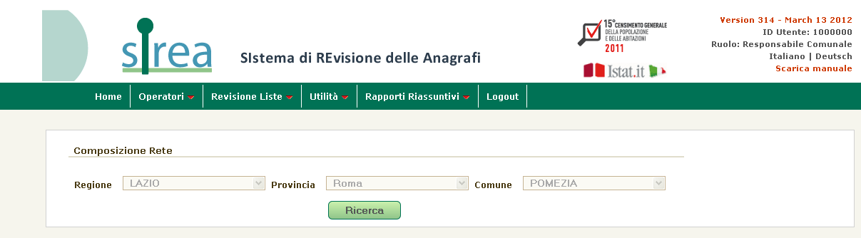 La prima maschera presenta i seguenti campi già inseriti e non modificabili: Regione, Provincia, Comune.