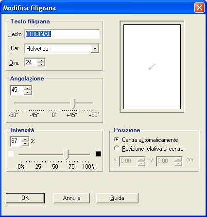 STAMPA 43 2 Selezionare una filigrana dal menu e fare clic su Modifica. Viene visualizzata la finestra di dialogo Modifica filigrana.