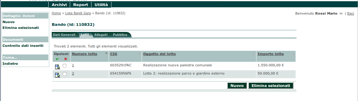 5.4.1 Inserimento di altri lotti Nel caso l appalto preveda più di un lotto, dopo aver inserito il primo, dalla lista dei lotti premere il pulsante