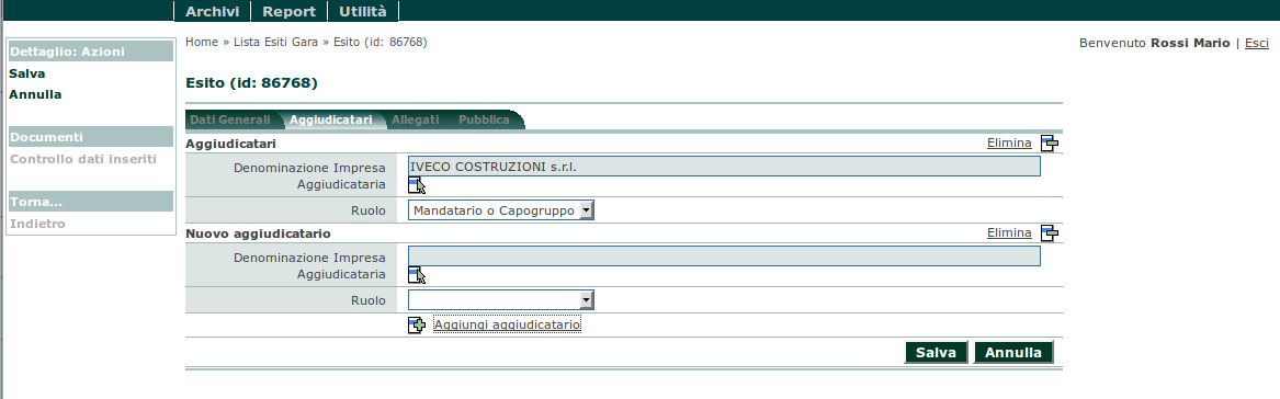 6.4 Inserimento dell aggiudicatario Oltre ai Dati generali dell esito, è necessario inserire i dati dell aggiudicatario.