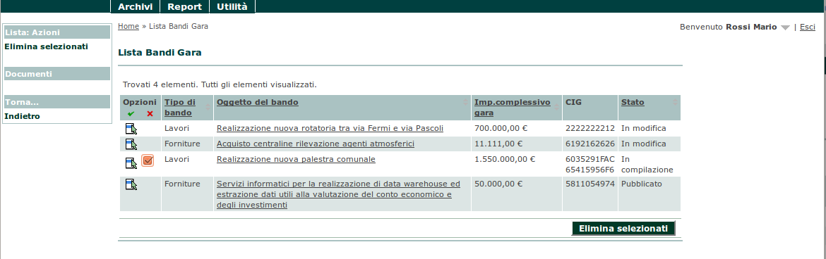 11 Cancellazione di un avviso, bando, esito È possibile eliminare autonomamente solo avvisi, bandi, esiti in stato In compilazione e cioè non ancora pubblicati