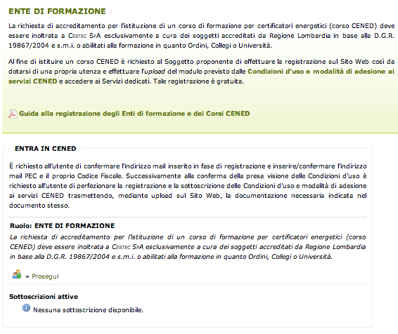 Fig. 7 Registrazione di un utente Ente di Formazione che possiede già un account personale su altri Portali Cestec. Inserimento credenziali (username e password). Fig.