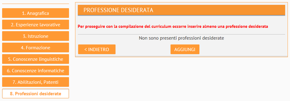 Per procedere alla pubblicazione del proprio Curriculum Vitae sul sito Cliclavoro Campania è necessario