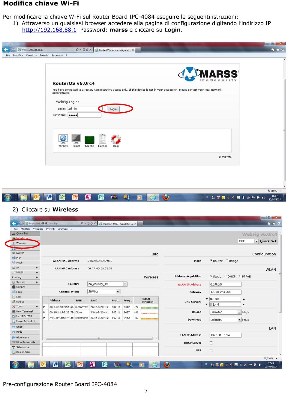 browser accedere alla pagina di configurazione digitando l indirizzo IP