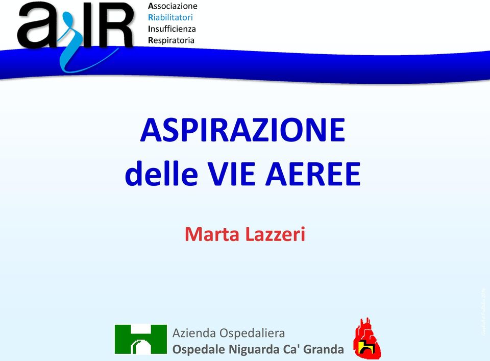 ASPIRAZIONE delle VIE AEREE Marta