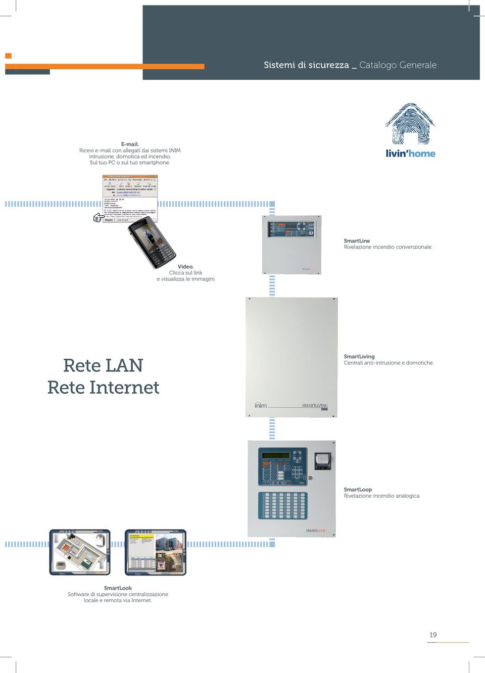 SmartLine Rivelazione incendio convenzionale. Video.