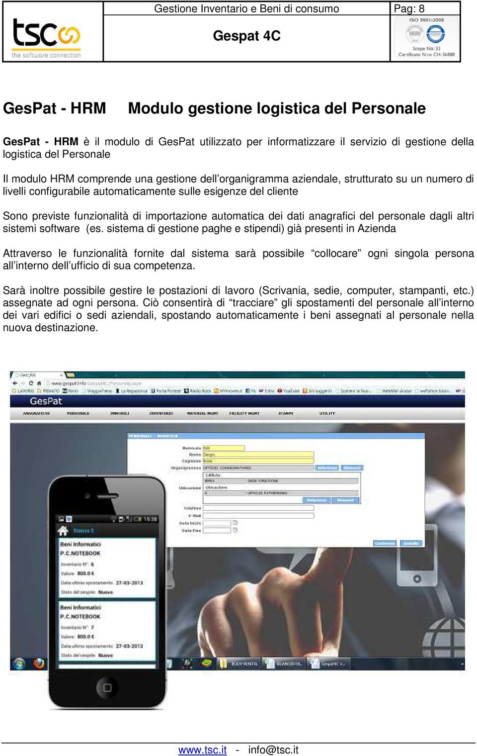 funzionalità di importazione automatica dei dati anagrafici del personale dagli altri sistemi software (es.