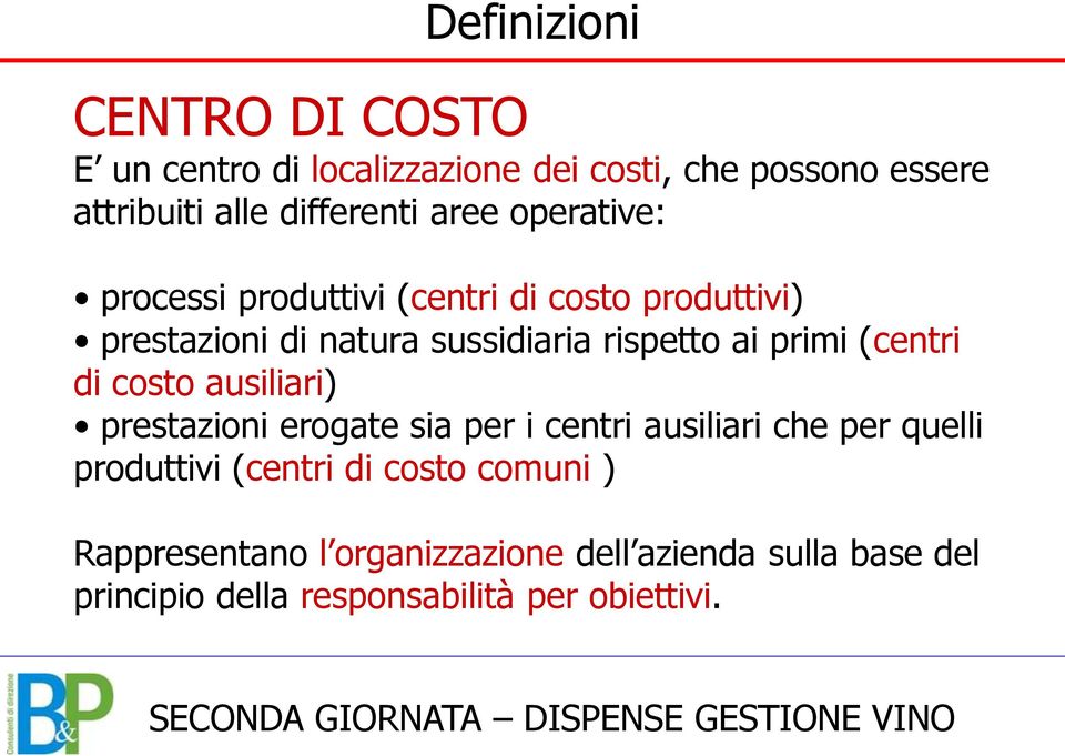 primi (centri di costo ausiliari) prestazioni erogate sia per i centri ausiliari che per quelli produttivi (centri