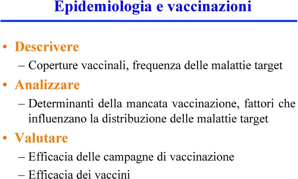 vaccinazione, fattori che influenzano la distribuzione delle malattie
