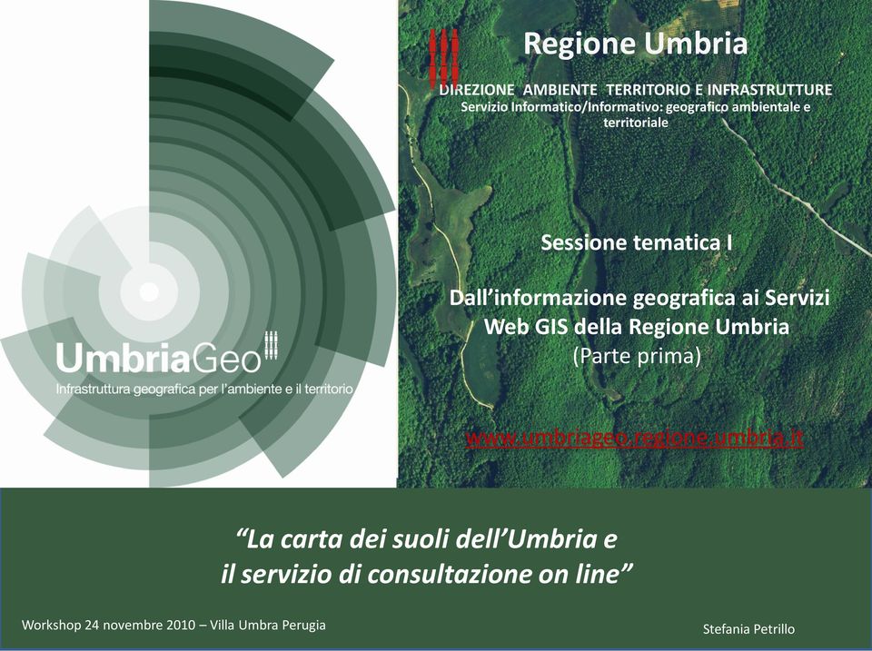 geografica ai Servizi Web GIS della (Parte prima) www.umbriag