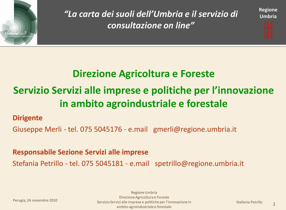 075 5045176 - e.mail gmerli@regione.umbria.