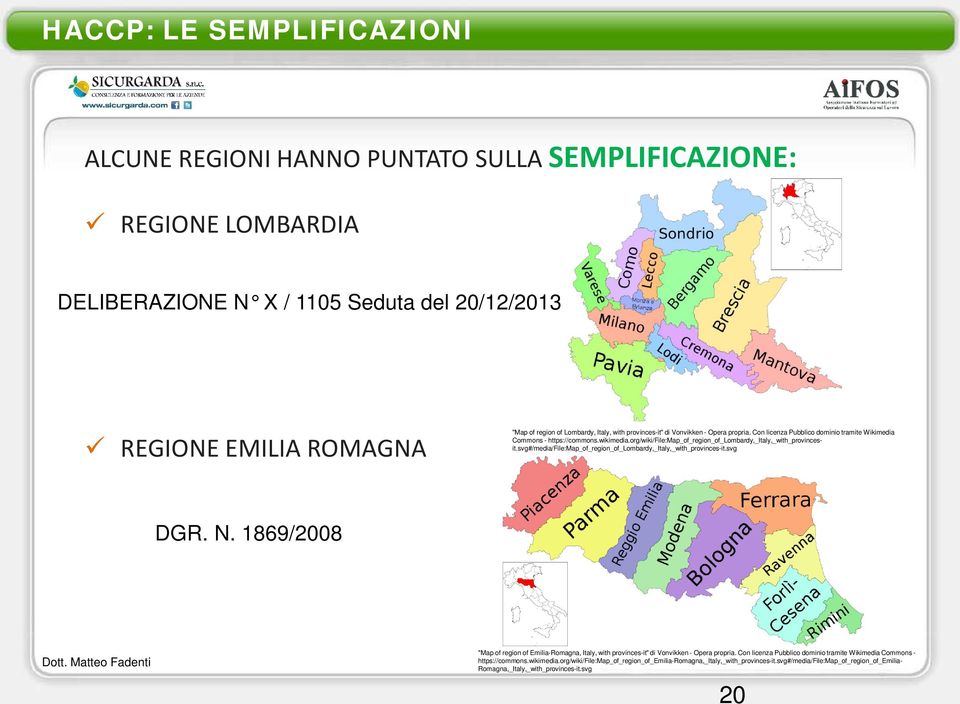 org/wiki/file:map_of_region_of_lombardy,_italy,_with_provincesit.svg#/media/file:map_of_region_of_lombardy,_italy,_with_provinces-it.svg DGR. N.