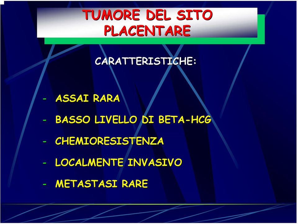 BASSO LIVELLO DI BETA-HCG -