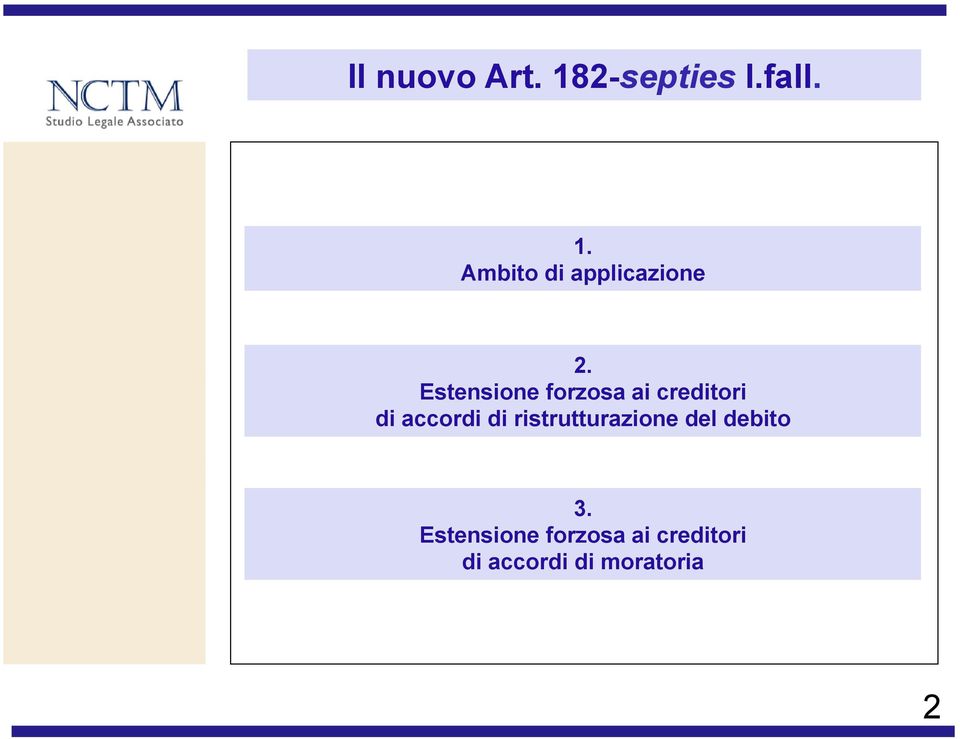 ristrutturazione del debito 3.  moratoria 2