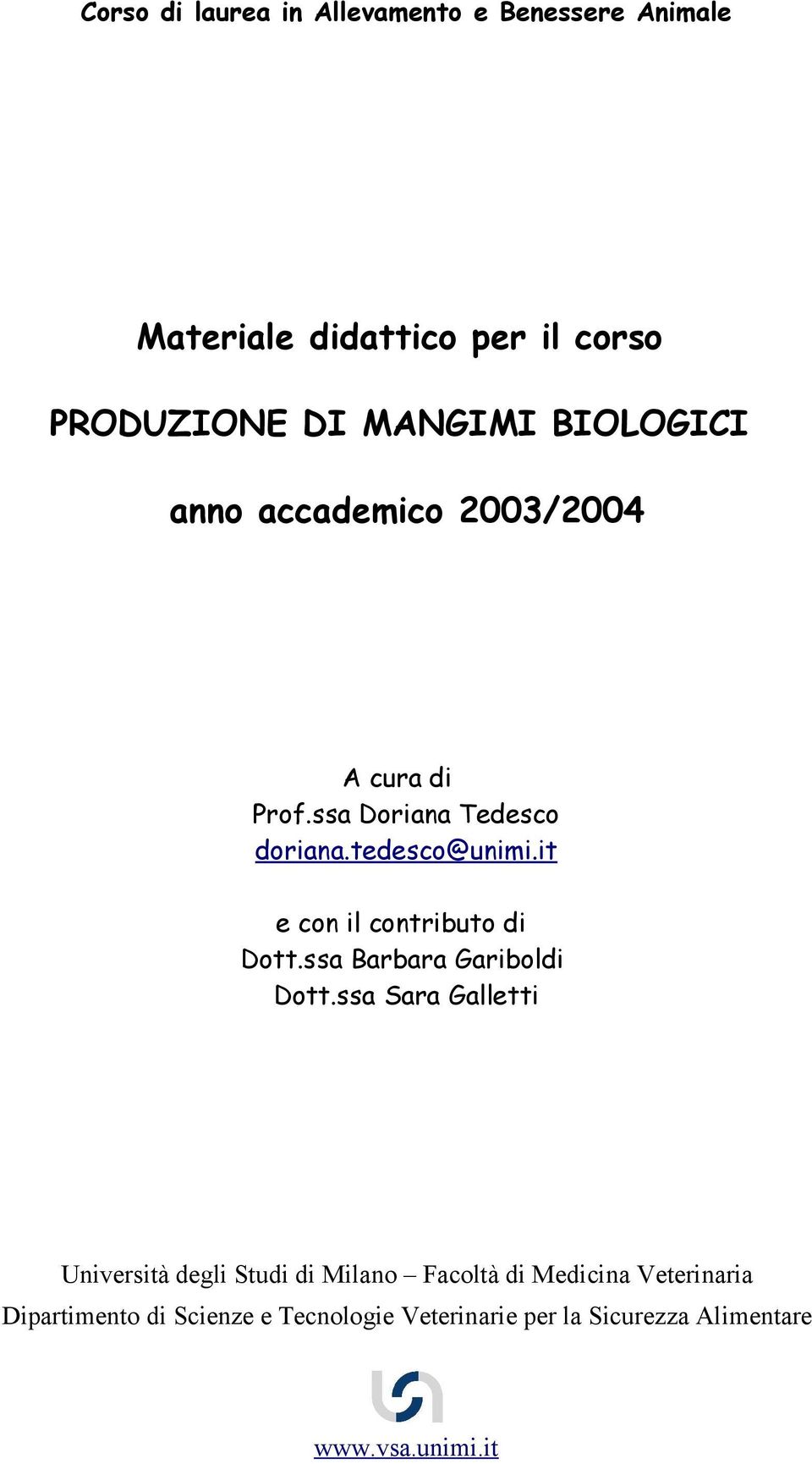 it e con il contributo di Dott.ssa Barbara Gariboldi Dott.