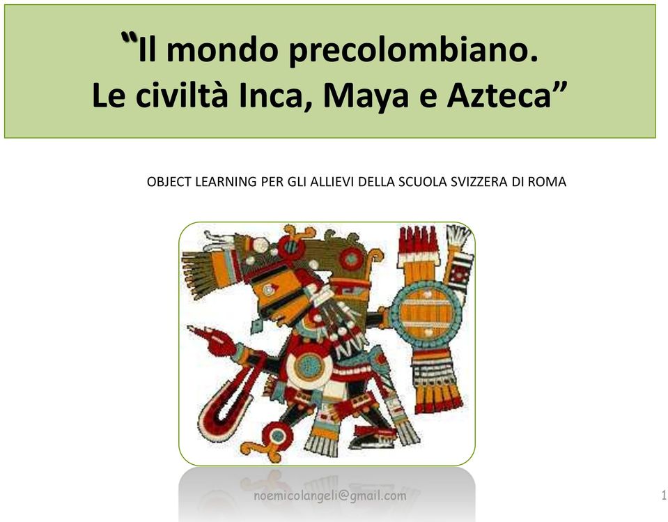 Azteca OBJECT LEARNING PER