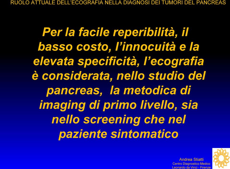 nello studio del pancreas, la metodica di imaging di