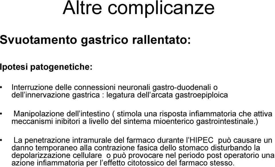 del sintema mioenterico gastrointestinale.