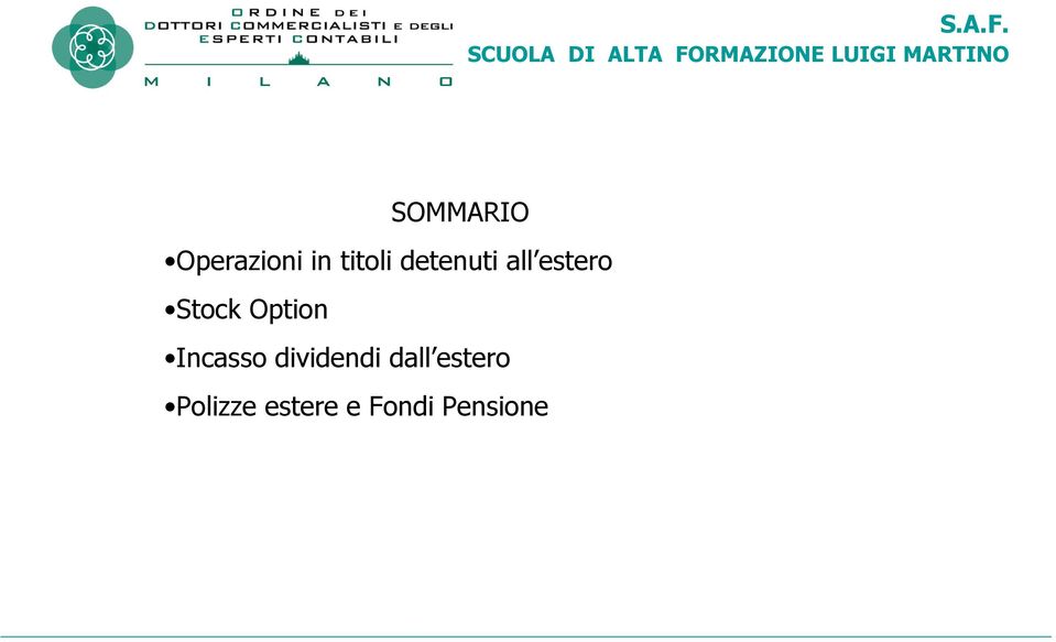 Option Incasso dividendi dall