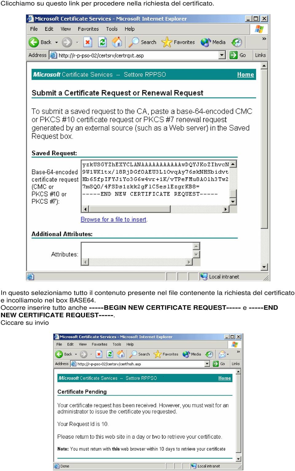 richiesta del certificato e incolliamolo nel box BASE64.