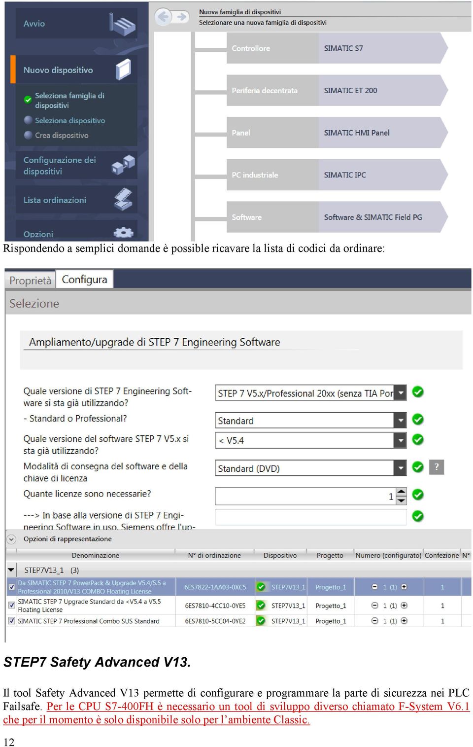 Il tool Safety Advanced V13 permette di configurare e programmare la parte di sicurezza nei