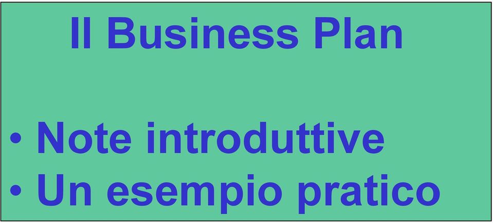 Il Business Plan Note Introduttive Un Esempio Pratico Pdf Free