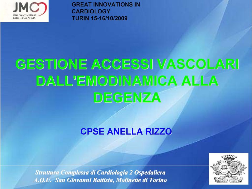 Complessa di Cardiologia 2 Ospedaliera A.O.U.