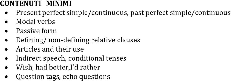 relative clauses Articles and their use Indirect speech,