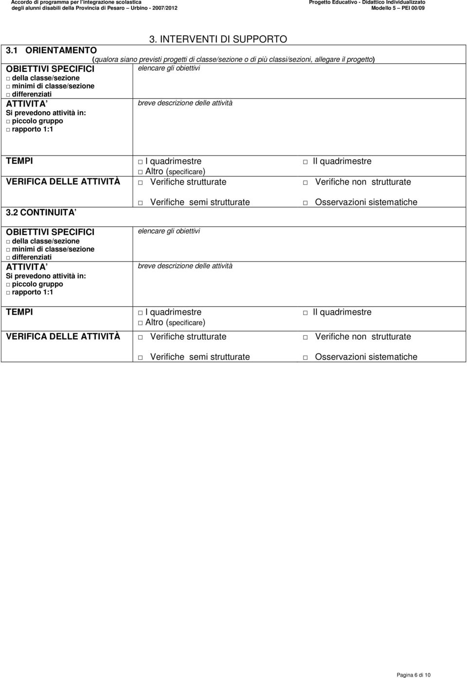 Verifiche semi strutturate Osservazioni