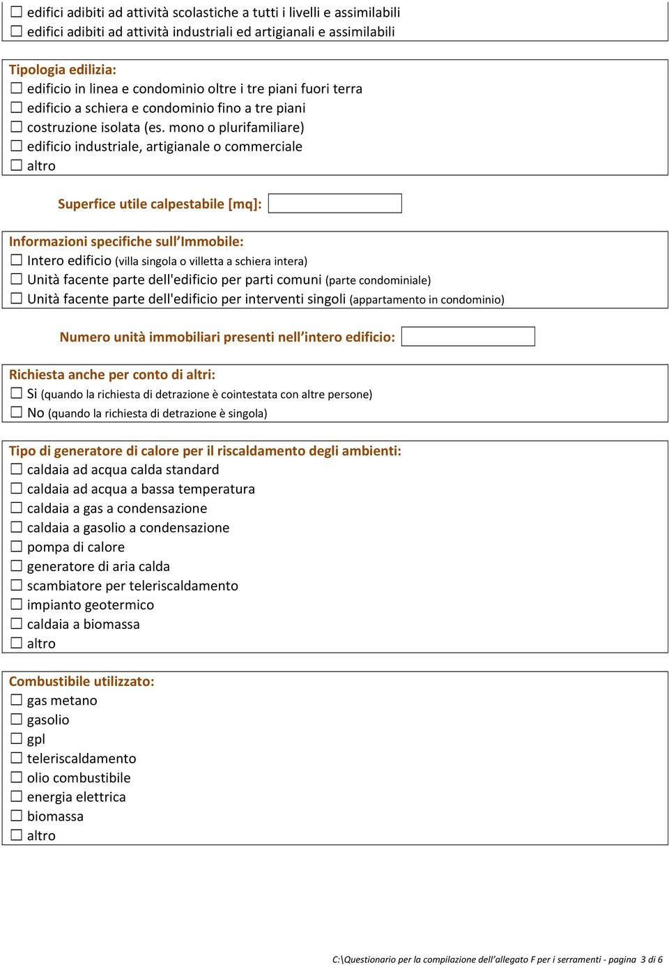 mono o plurifamiliare) edificio industriale, artigianale o commerciale altro Superfice utile calpestabile [mq]: Informazioni specifiche sull Immobile: Intero edificio (villa singola o villetta a